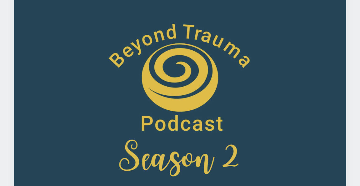 beyond trauma, season two
